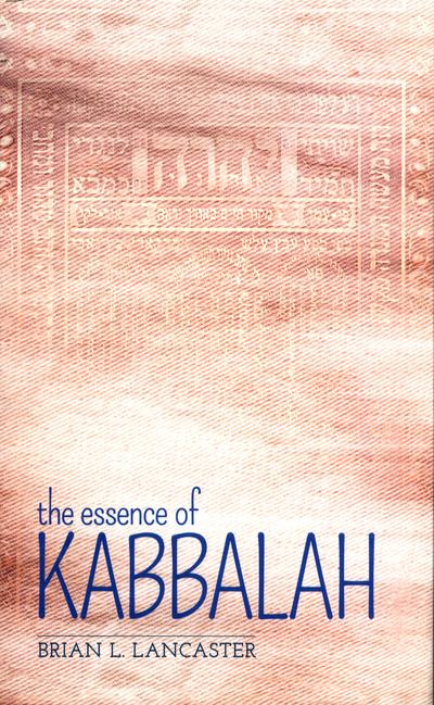 The Essence of Kabbalah