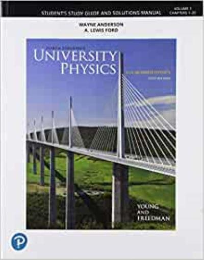 Student Study Guide and Solutions Manual For University Physics. Volume 1