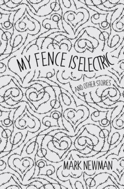 My Fence Is Electric