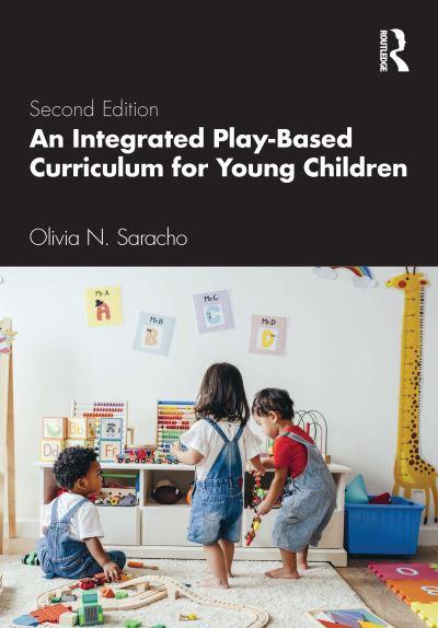 An Integrated Play-Based Curriculum For Young Children