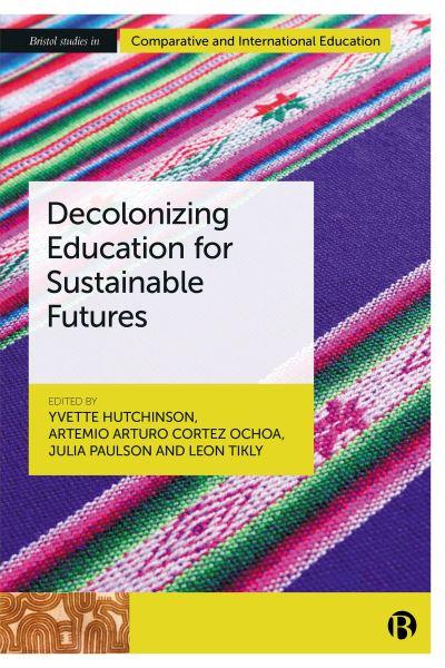 Decolonizing Education For Sustainable Futures