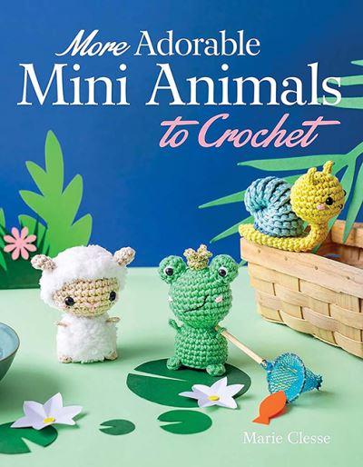 More Adorable Mini Animals To Crochet