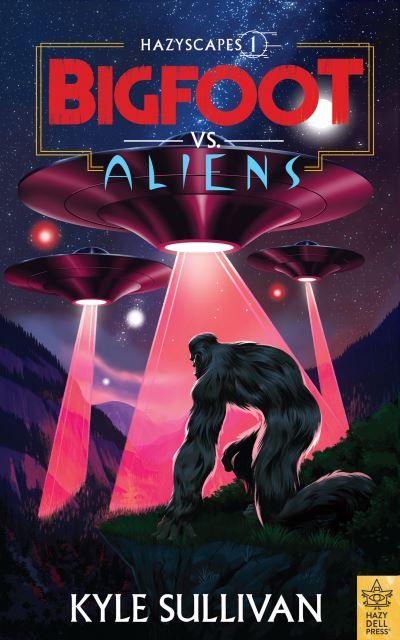 Bigfoot Vs. Aliens