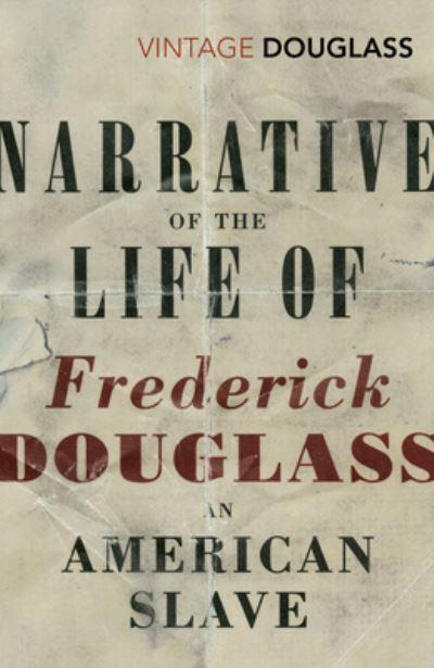 Narrative of the Life of Frederick Douglass, an American Sla
