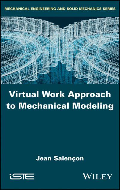 Virtual Work Approach To Mechanical Modeling