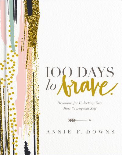 100 Days To Brave