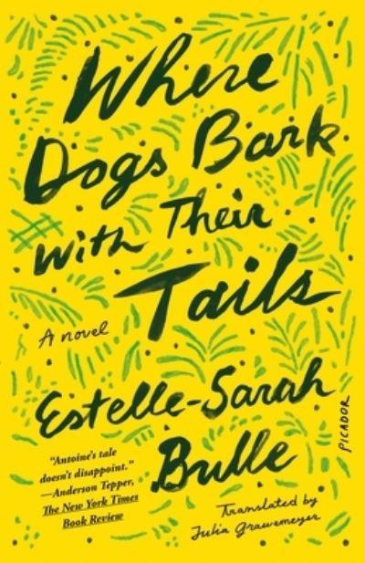 Where Dogs Bark With Their Tails
