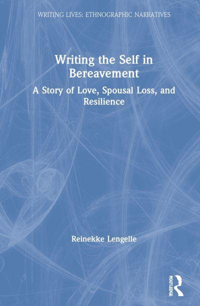 Writing the Self in Bereavement