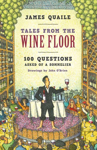Tales From the Wine Floor
