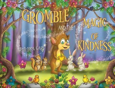 Gromble and the Magic of Kindness