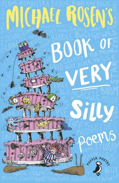 Michael Rosen's Book of Very Silly Poems