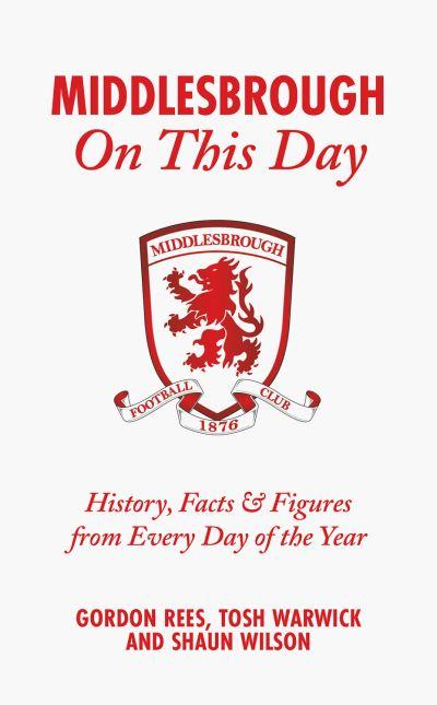 Middlesbrough on This Day