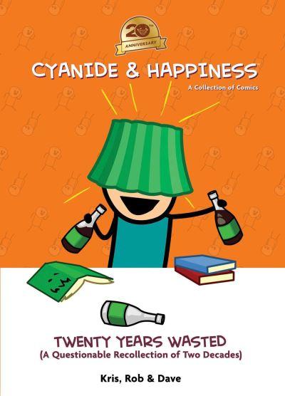 Cyanide & Happiness - Twenty Years Wasted
