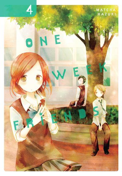 One Week Friends. 4