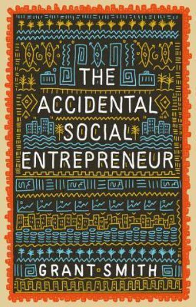 The Accidental Social Entrepreneur