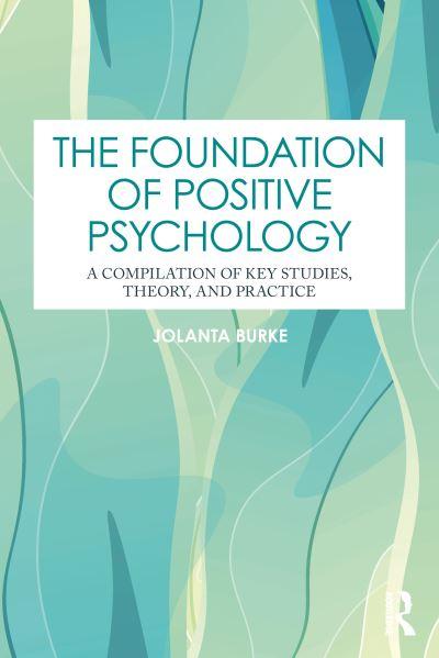 The Foundation of Positive Psychology