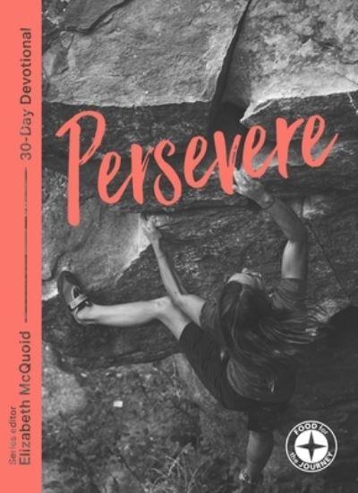 Persevere