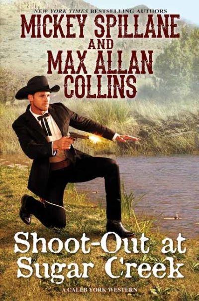 Shoot-Out At Sugar Creek
