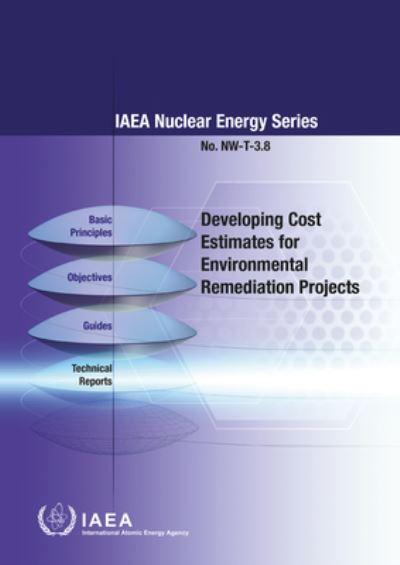 Developing Cost Estimates For Environmental Remediation Projects