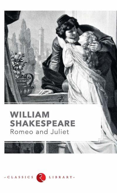 Romeo and Juliet By Shakespeare