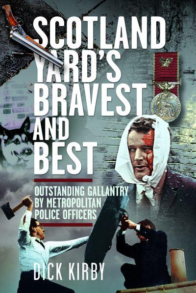 Scotland Yard's Bravest and Best