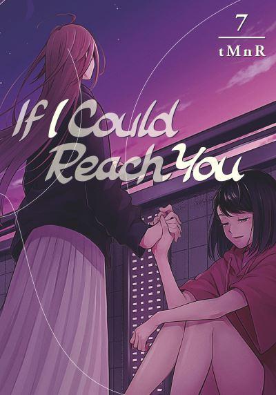 If I Could Reach You. 7