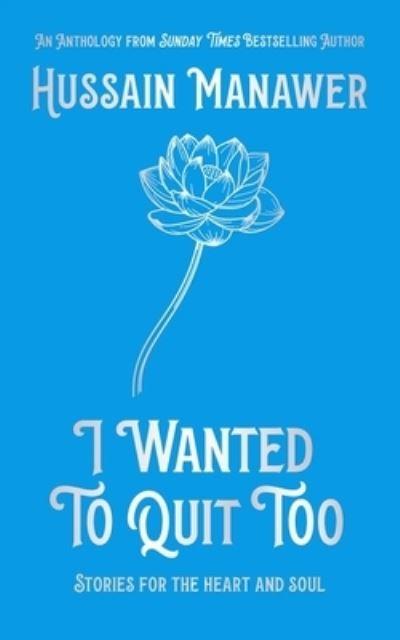 I Wanted To Quit Too