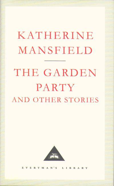 The Garden Party and Other Stories