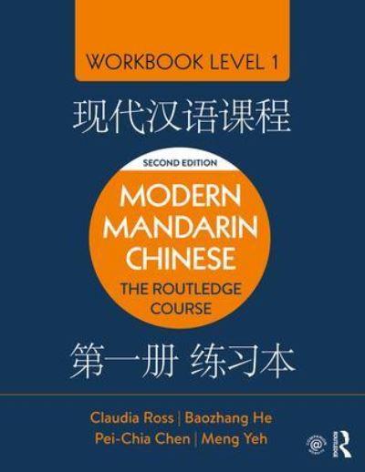 The Routledge Course in Modern Mandarin Chinese. Workbook Le