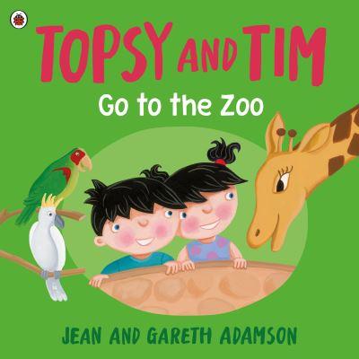 Topsy and Tim Go To the Zoo