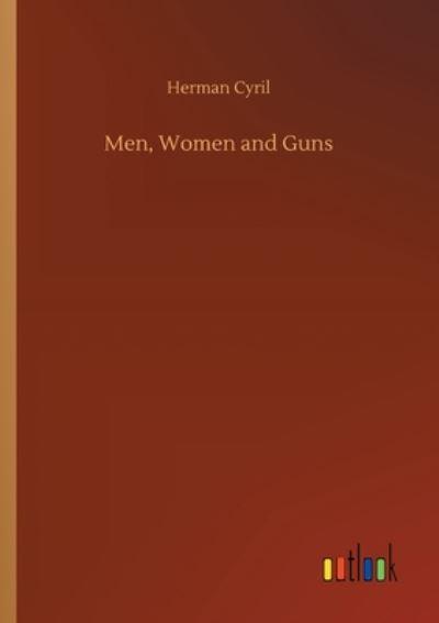 Men, Women and Guns