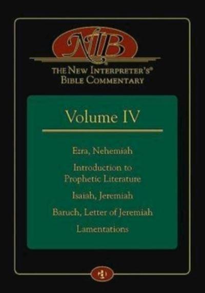 The New Interpreter's® Bible Commentary Volume IV