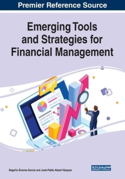 Emerging Tools and Strategies For Financial Management
