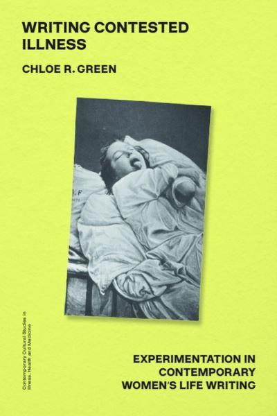 Writing Contested Illness
