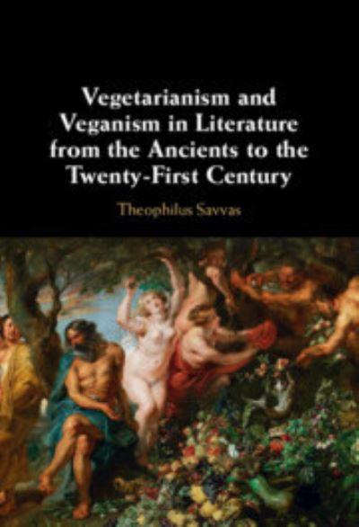 Vegetarianism and Veganism in Literature From the Ancients T
