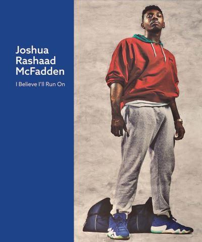 Joshua Rashaad McFadden - I Believe I'll Run on