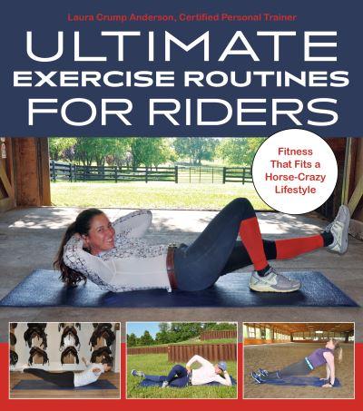 Ultimate Exercise Routines For Riders