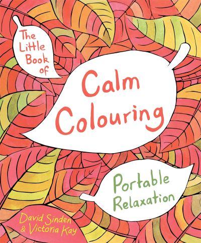 The Little Book of More Calm Colouring