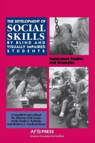 The Development of Social Skills By Blind and Visually Impaired Students