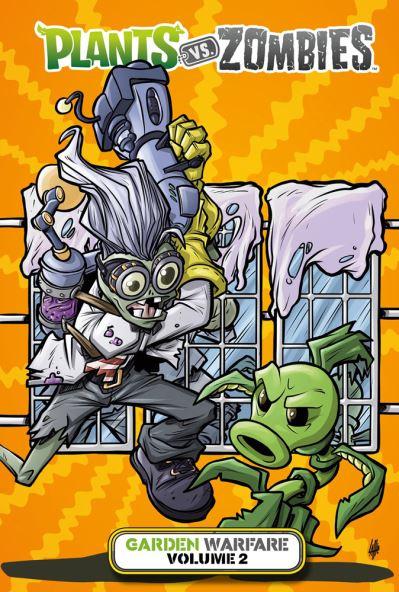 Plants Vs. Zombies. Garden Warfare Volume 2