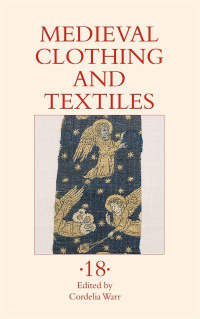 Medieval Clothing and Textiles. 18