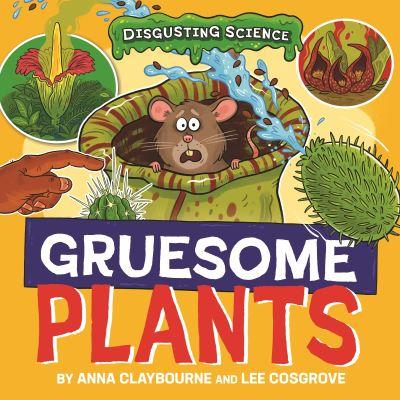 Gruesome Plants