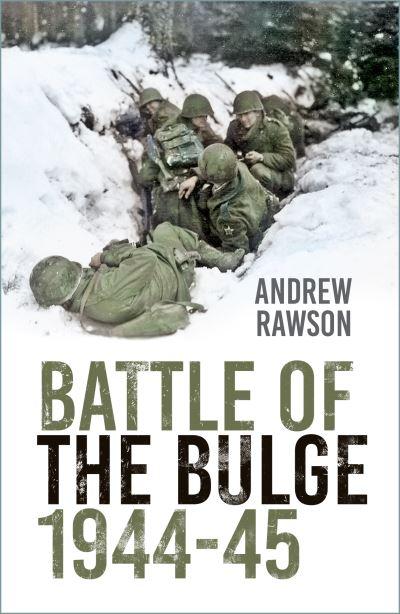 The Battle of the Bulge 1944-45