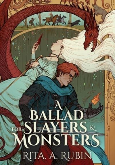 A Ballad For Slayers & Monsters
