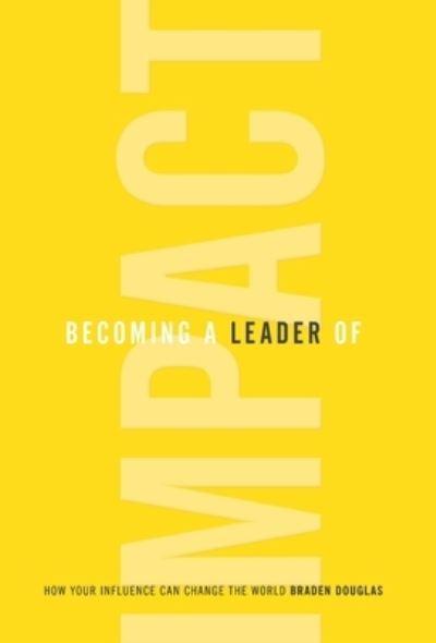 Becoming a Leader of Impact