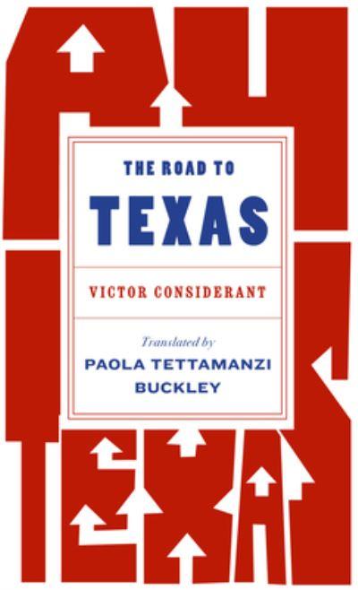 The Road To Texas