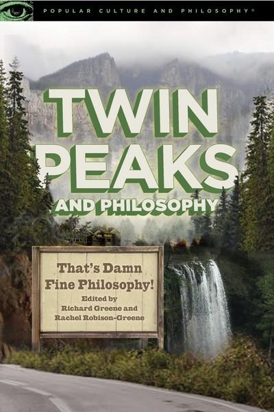 Twin Peaks and Philosophy