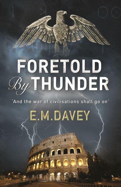 Foretold By Thunder