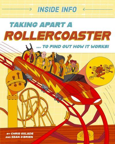 Taking Apart a Rollercoaster...To Find Out How it Works!