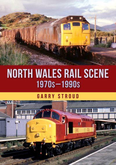 North Wales Rail Scene. 1970s-1990s